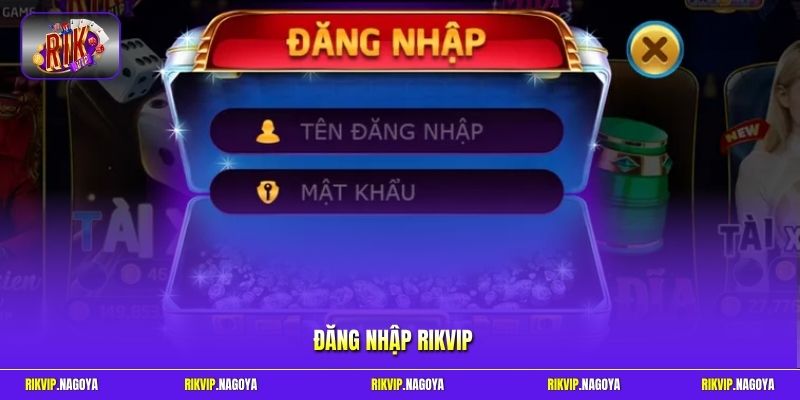 Đăng Nhập Rikvip