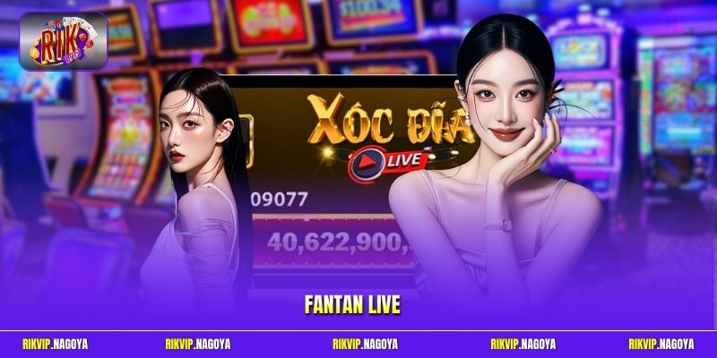 Fantan live