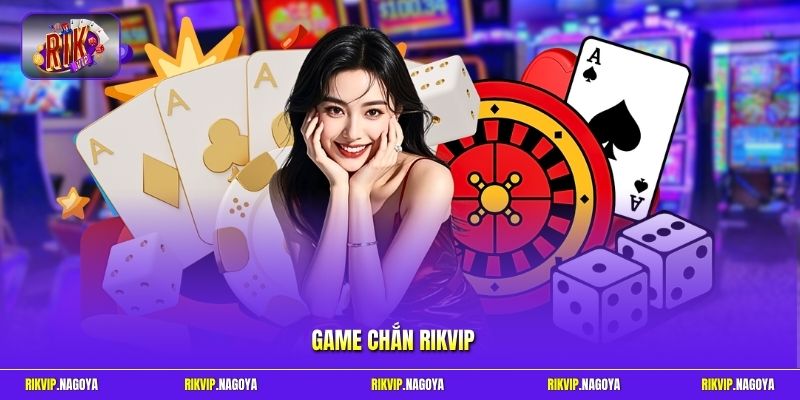 Game Chắn Rikvip