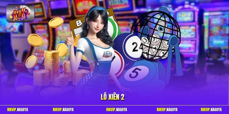 Lô xiên 2